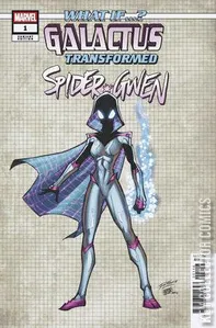 What If? Galactus Transformed Spider-Gwen #1