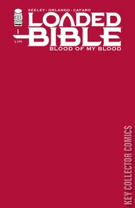 Loaded Bible: Blood of My Blood #1