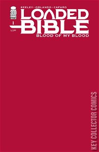 Loaded Bible: Blood of My Blood #1 