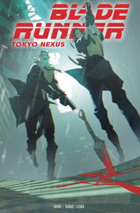 Blade Runner: Tokyo Nexus #3