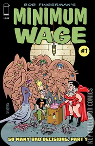 Minimum Wage: So Many Bad Decisions #1