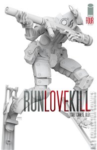 Run Love Kill #4