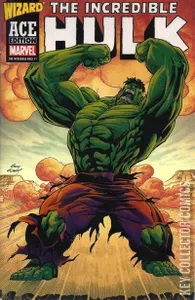 Wizard Ace Edition:  The Incredible Hulk #1 #0
