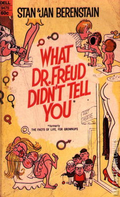 What Dr. Freud Didn't Tell You