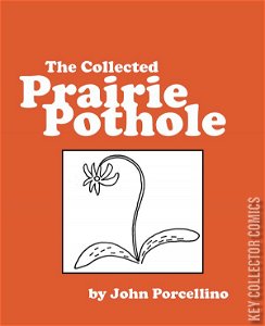 The Collected Prairie Pothole #0
