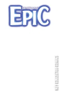 Something Epic #1