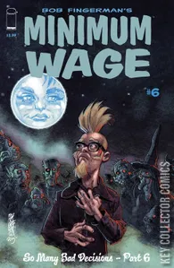 Minimum Wage: So Many Bad Decisions #6