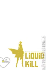 Variant Cover for Liquid Kill #1