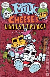 Milk and Cheese #7