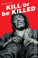 Variant Cover for Kill or Be Killed #3