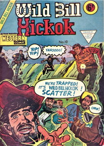 Wild Bill Hickok & Jingles #10