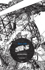 Sirens: Pen & Ink