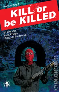 Kill or Be Killed #8