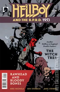 Hellboy and the B.P.R.D.: 1953 - The Witch Tree / Rawhead and Bloody Bones #1