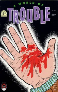 A World of Trouble #3