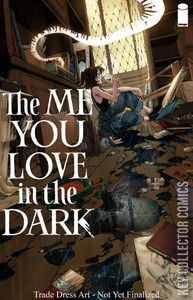 The Me You Love In The Dark #1