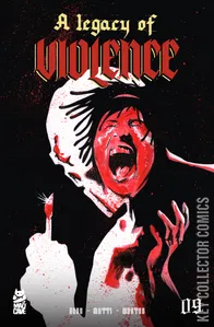 A Legacy of Violence #9
