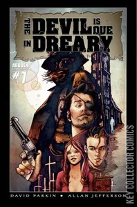 The Devil Is Due In Dreary #1