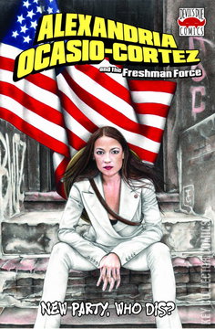 Variant Cover for Alexandria Ocasio-Cortez and the  Freshman Force: Who Dis #1