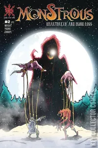 Monstrous: Heartbreak Blood & Loss #2