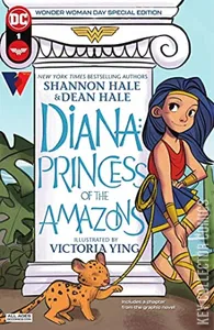 Wonder Woman Day 2021: Diana - Princess of the Amazons #1