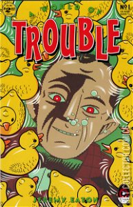 A World of Trouble #1