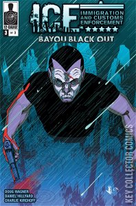 I.C.E.: Bayou Blackout #3
