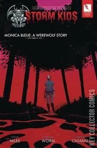 John Carpenter Presents Storm Kids: A Monica - Bleue Werewolf Story #1