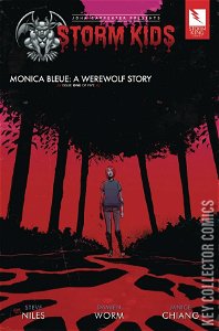 John Carpenter Presents Storm Kids: A Monica - Bleue Werewolf Story #1