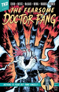 The Fearsome Doctor Fang #4