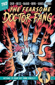 The Fearsome Doctor Fang #4