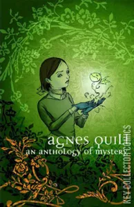 Agnes Quill: An Anthology of Mystery