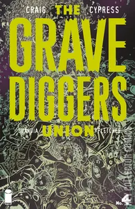 The Gravediggers Union #4