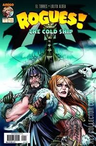 Rogues: The Cold Ship #1