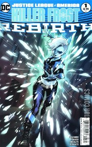 Justice League of America: Killer Frost - Rebirth #1