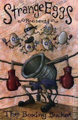 Strange Eggs Presents Boxing Bucket