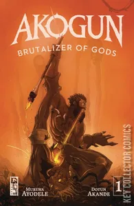 Akogun: Brutalizer of Gods #1