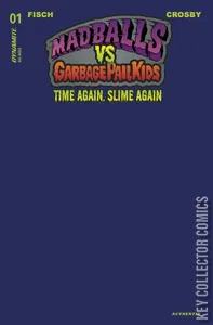 Madballs vs. Garbage Pail Kids: Slime Again #1