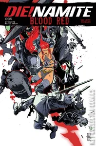 Die!namite: Blood Red #5