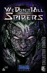Variant Cover for We Don't Kill Spiders #1