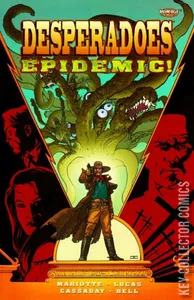 Desperadoes: Epidemic! #0