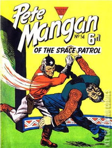 Pete Mangan of the Space Patrol #54 