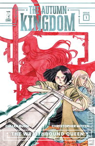 Autumn Kingdom: The Wraithbound Queen, The #1