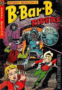 Bobby Benson's B-Bar-B Riders #18