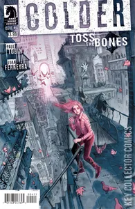 Colder: Toss the Bones #4