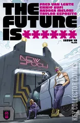 Cover for The Future Is ****** #13