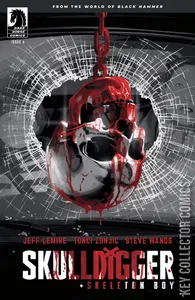 Skulldigger and Skeleton Boy #6