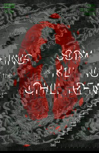 Something Is Killing the Children #46