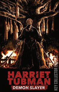 Harriet Tubman: Demon Slayer #5