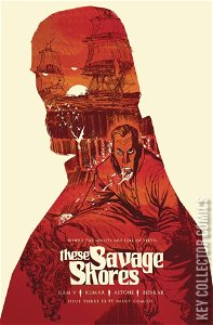 These Savage Shores #3